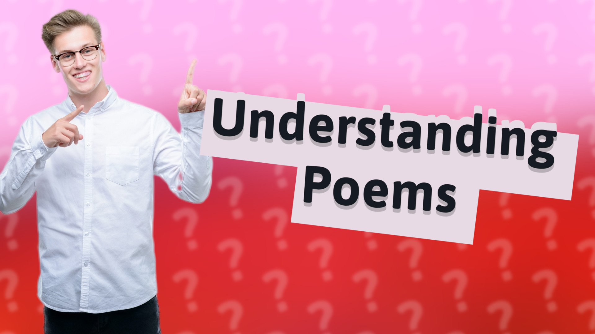 Understanding Poems
