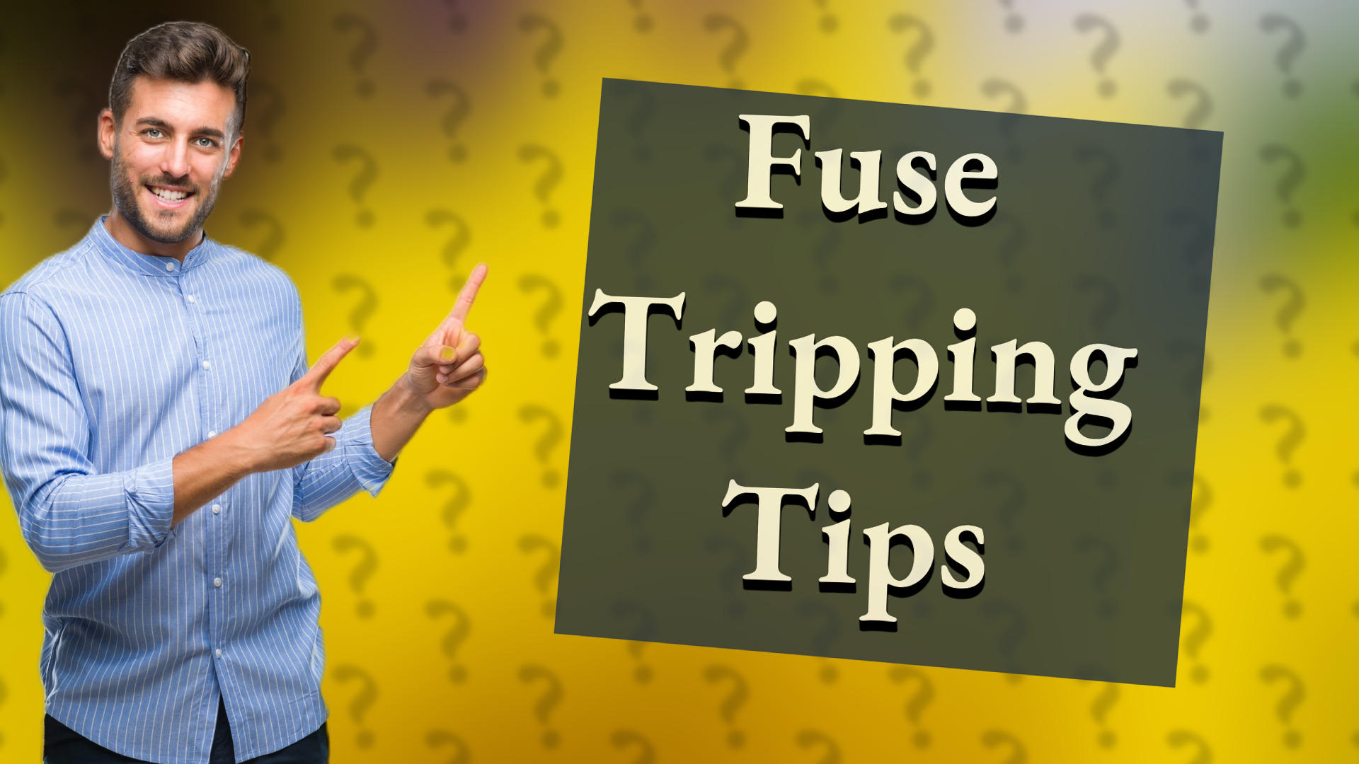 Fuse Tripping Tips