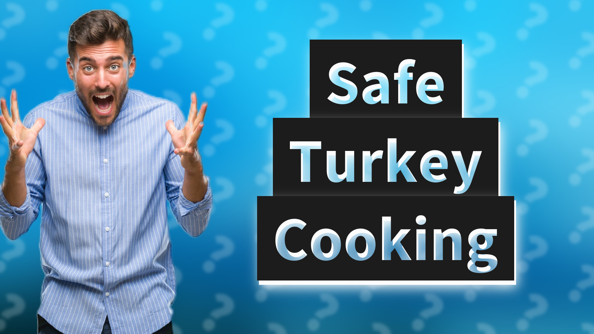 Safe Turkey Cooking