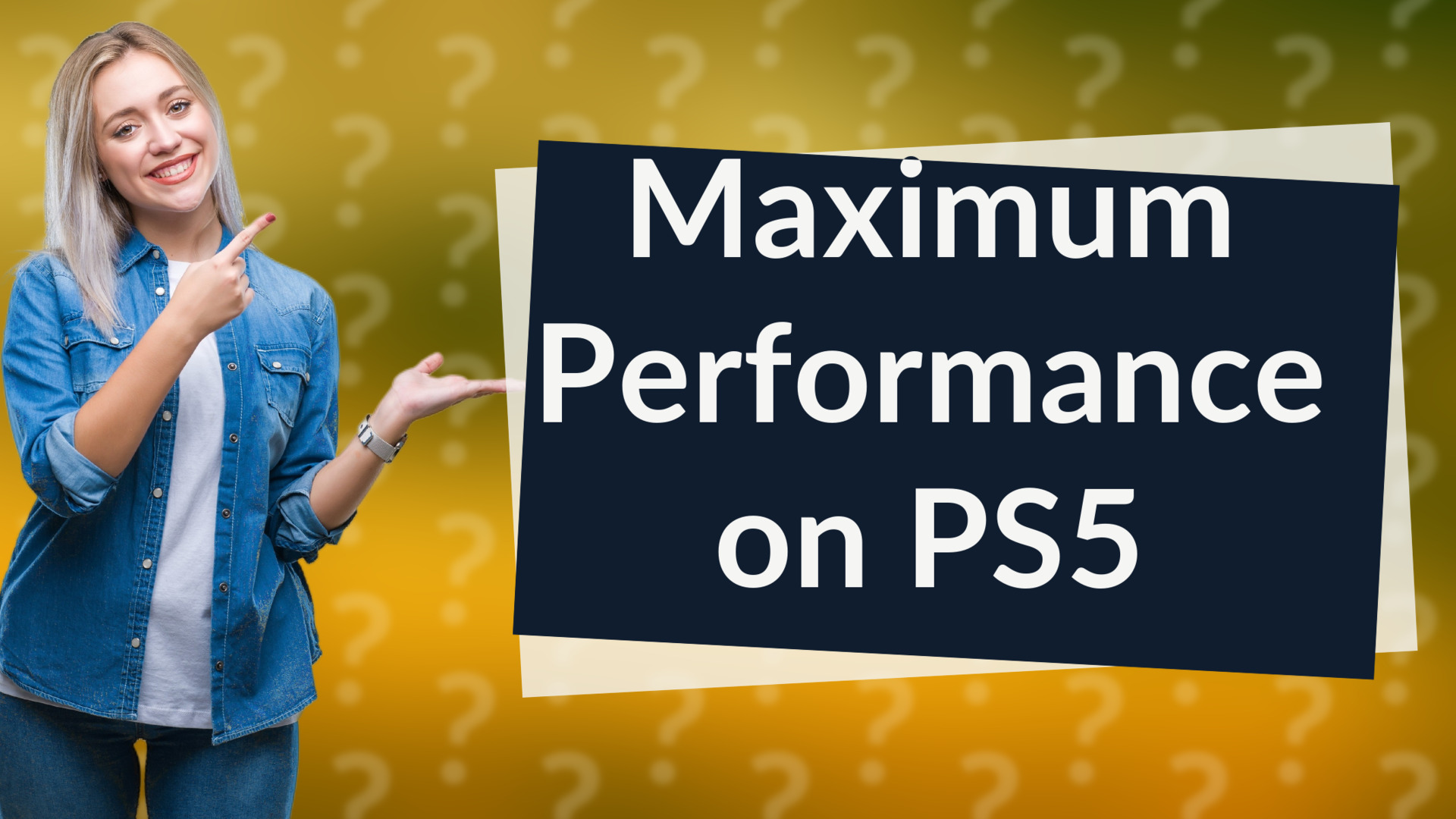 Maximum Performance on PS5