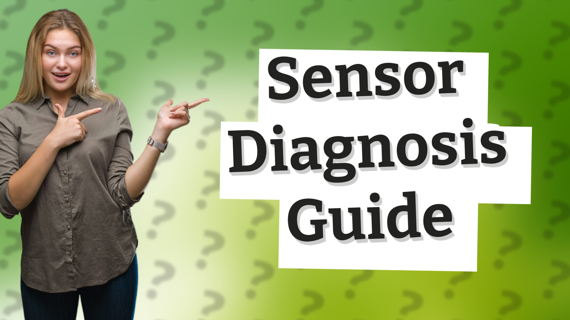 Sensor Diagnosis Guide