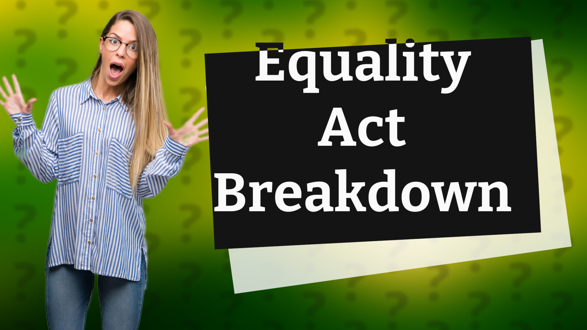 Equality Act Breakdown