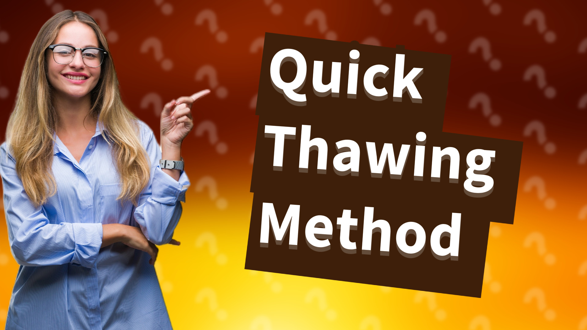 Quick Thawing Method