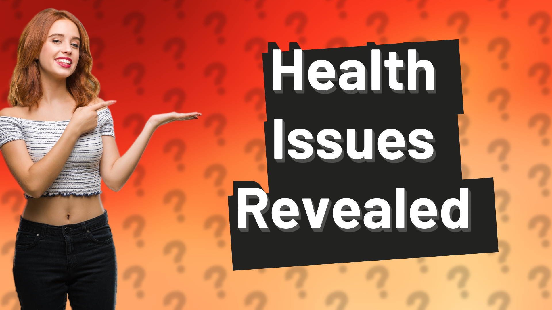 Health Issues Revealed