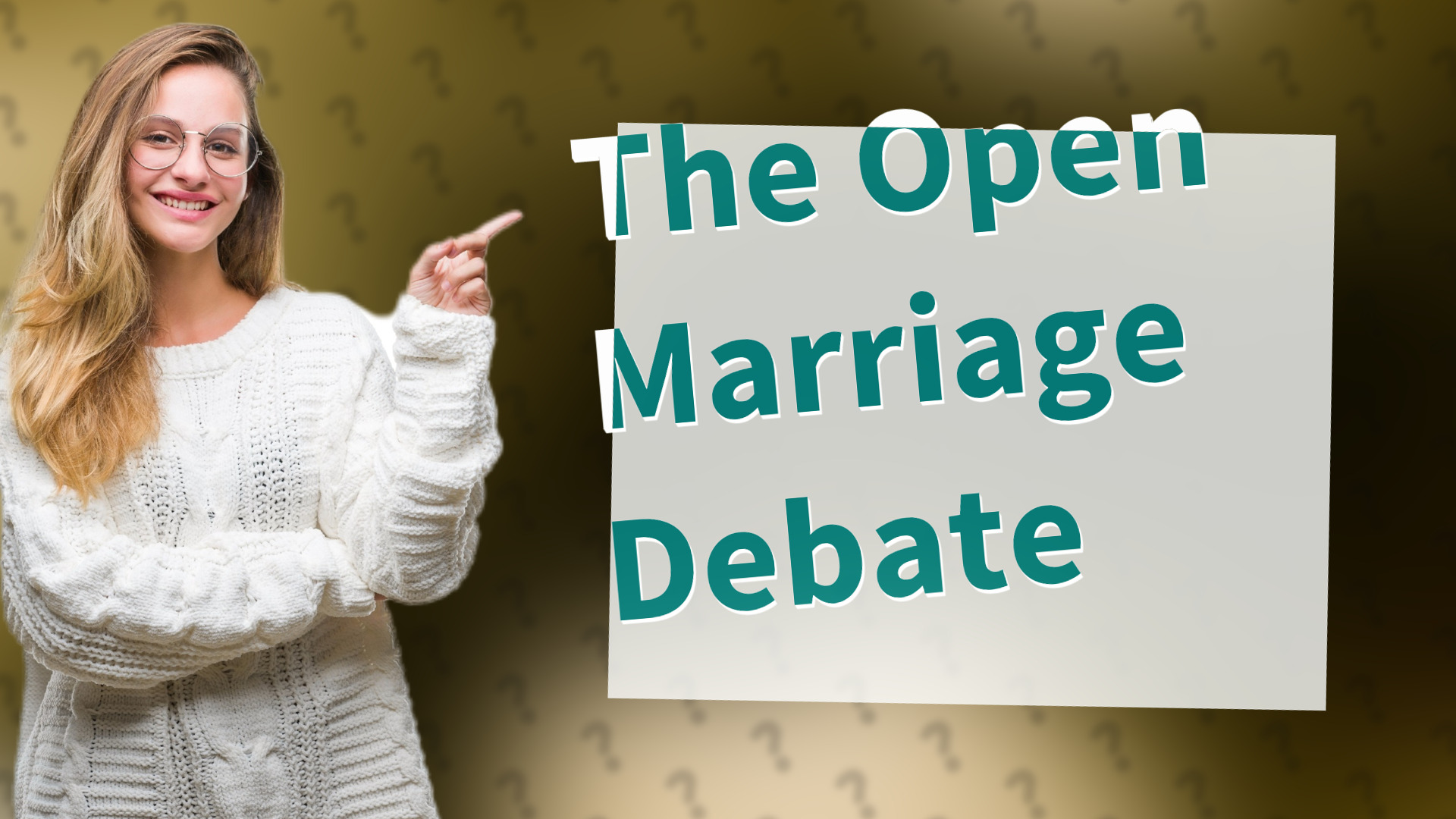 The Open Marriage Debate