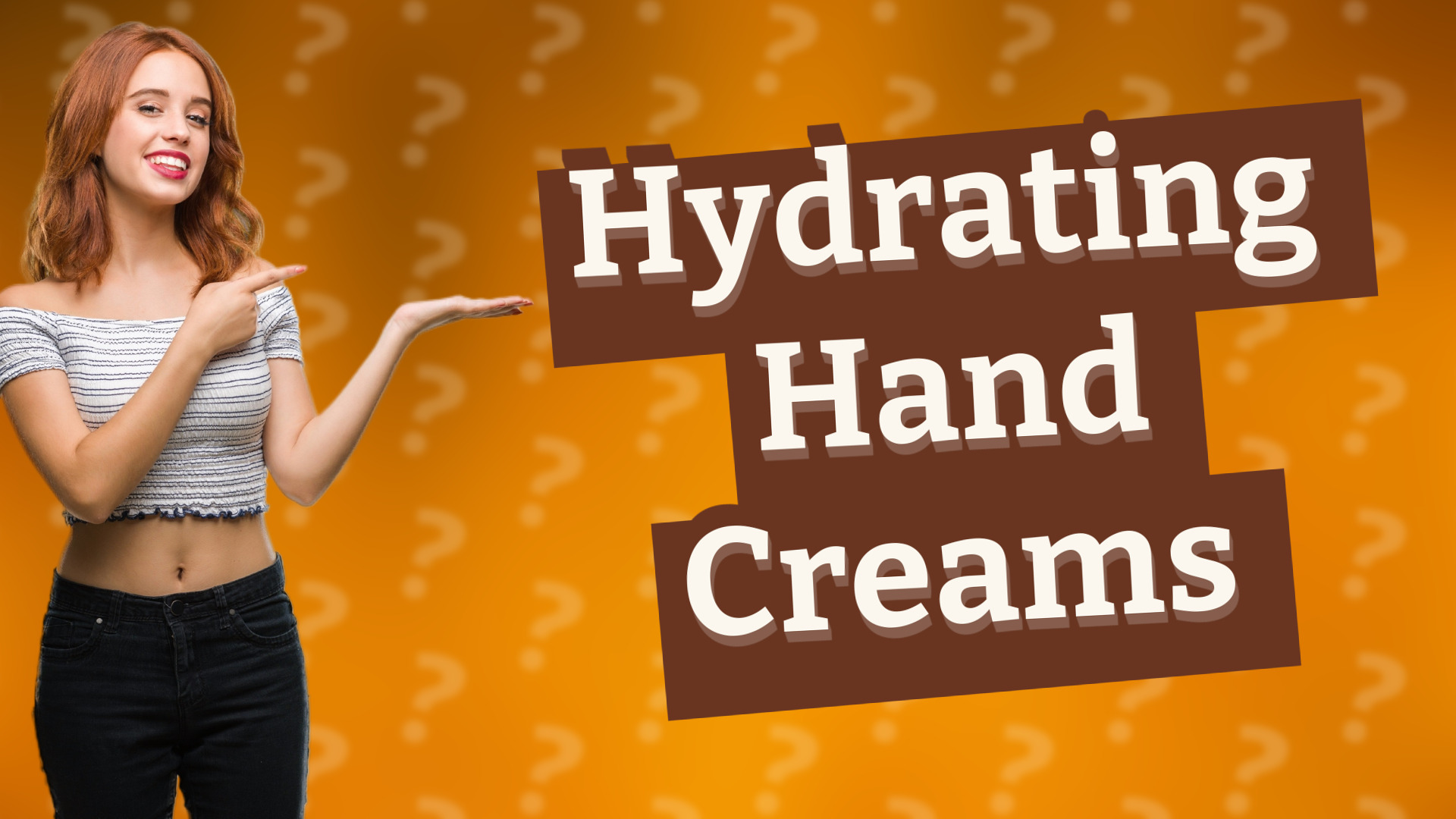 Hydrating Hand Creams
