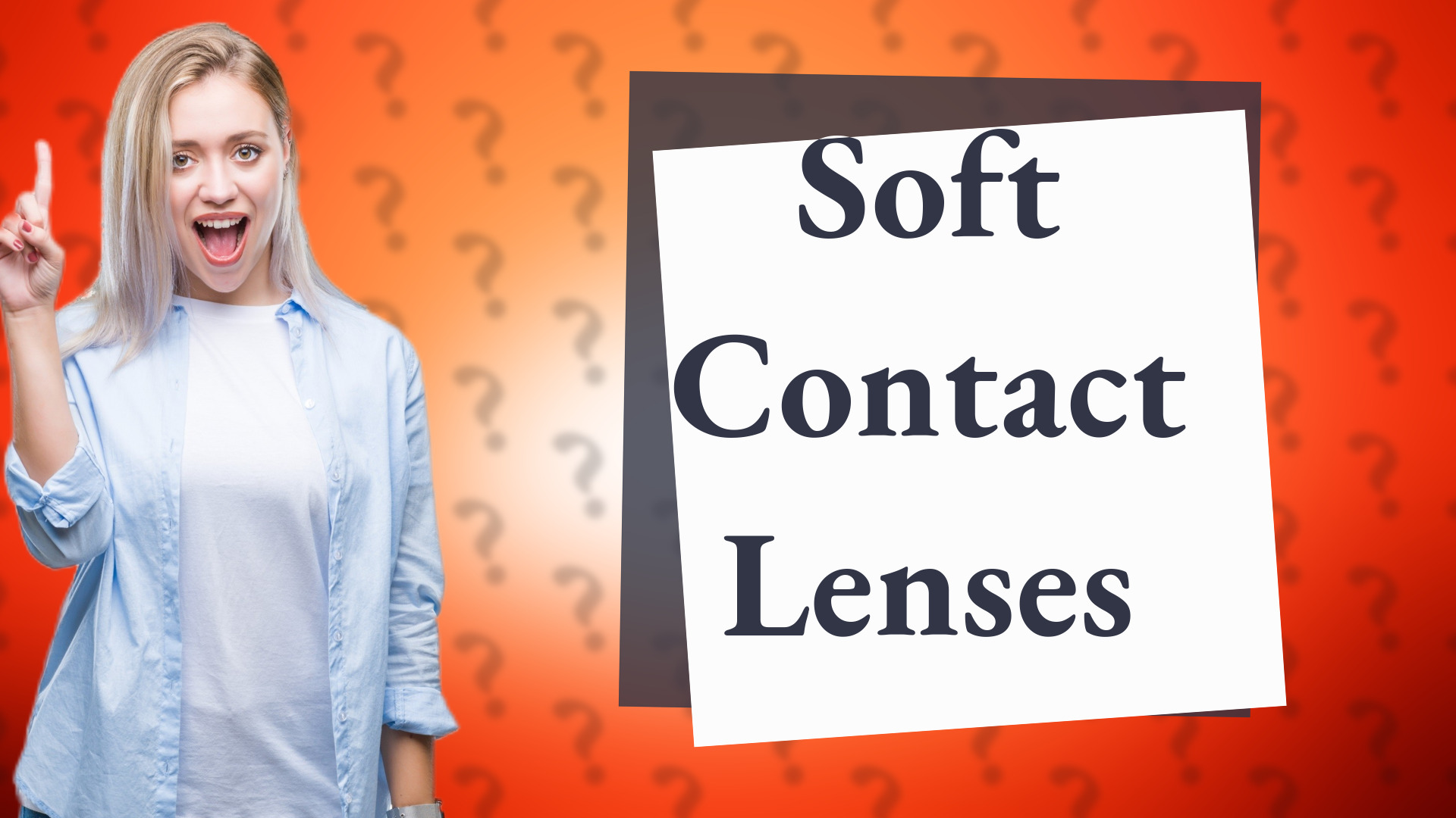Soft Contact Lenses