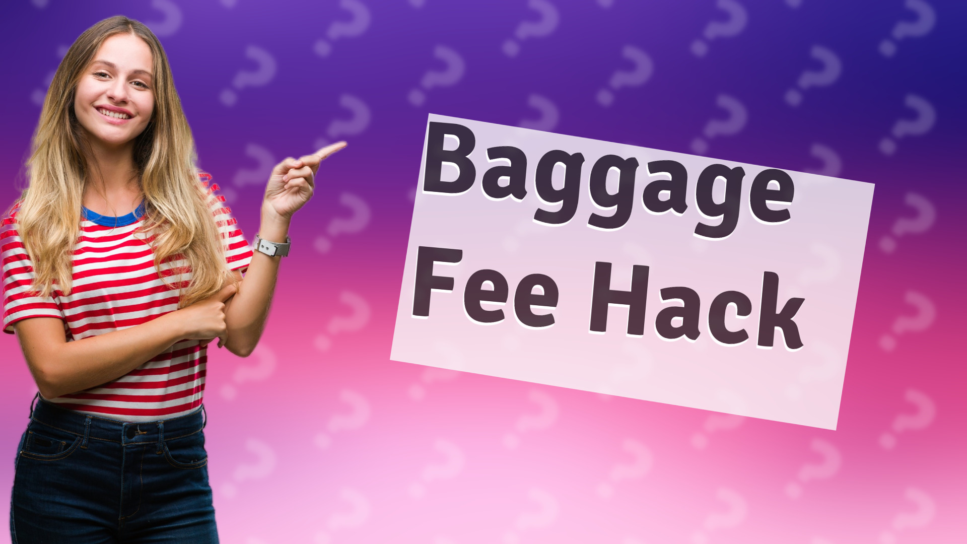 Baggage Fee Hack