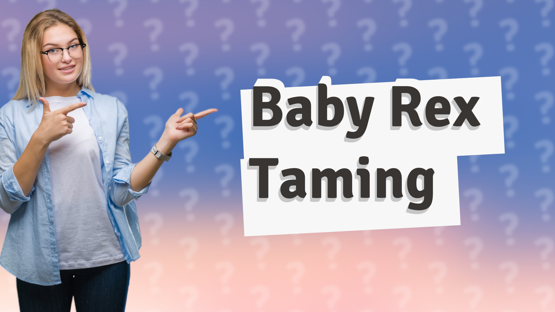 Baby Rex Taming