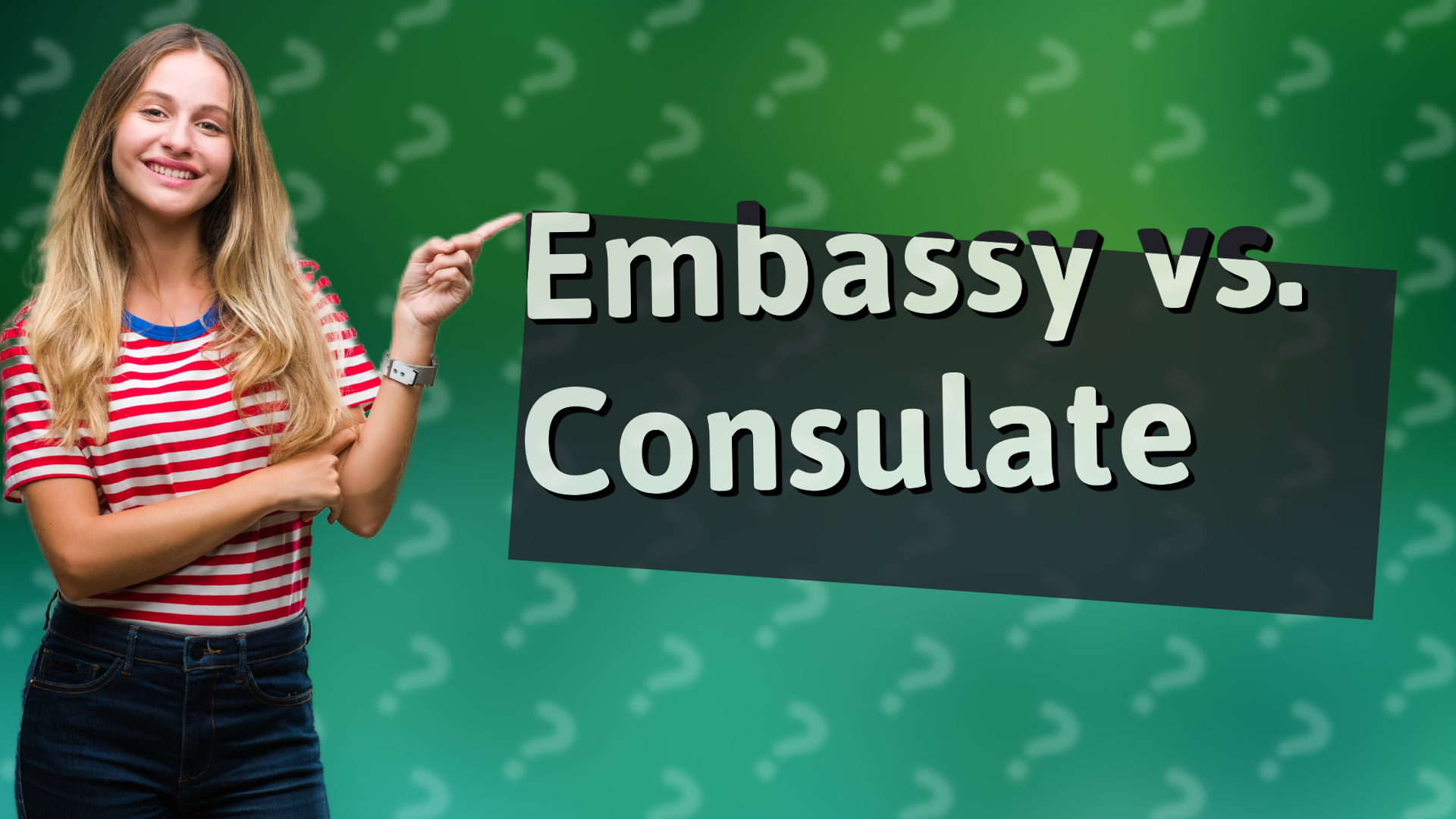 Embassy vs. Consulate