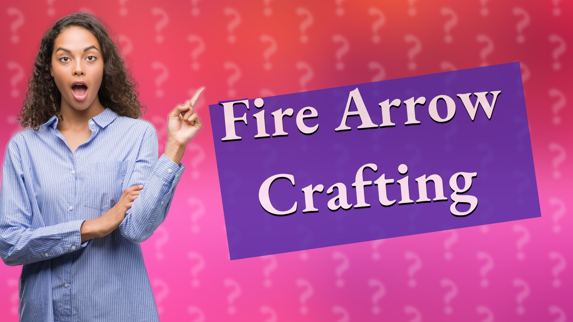 Fire Arrow Crafting