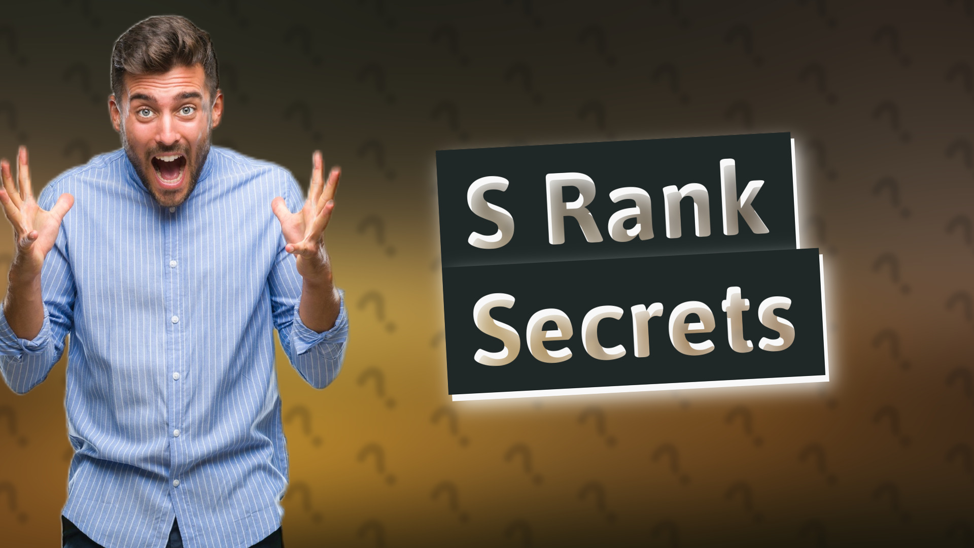 S Rank Secrets
