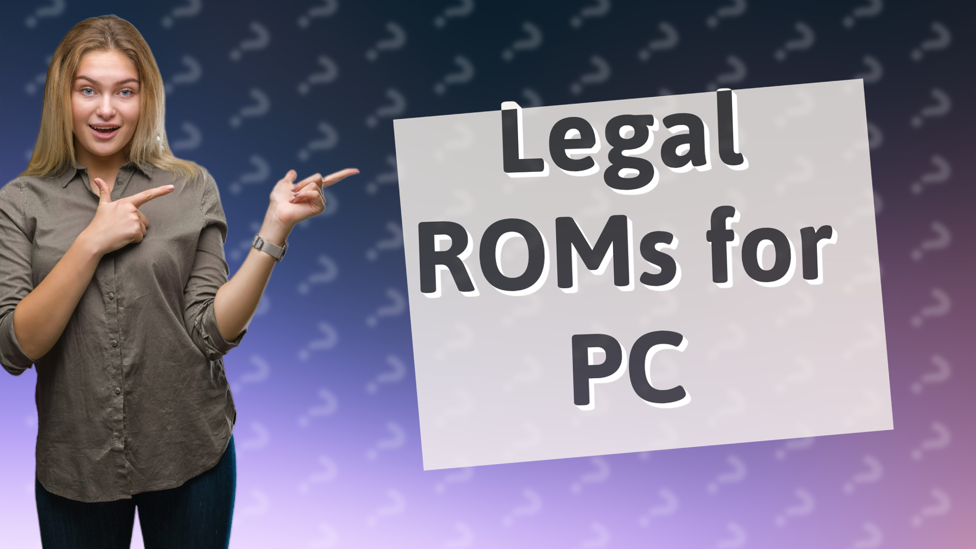 Legal ROMs for PC
