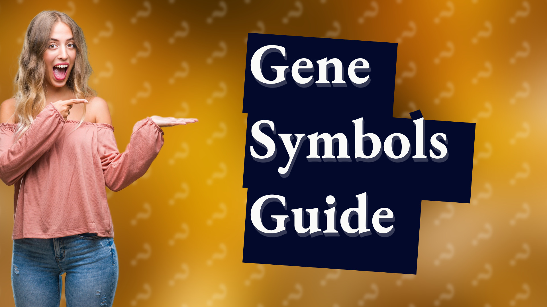 Gene Symbols Guide