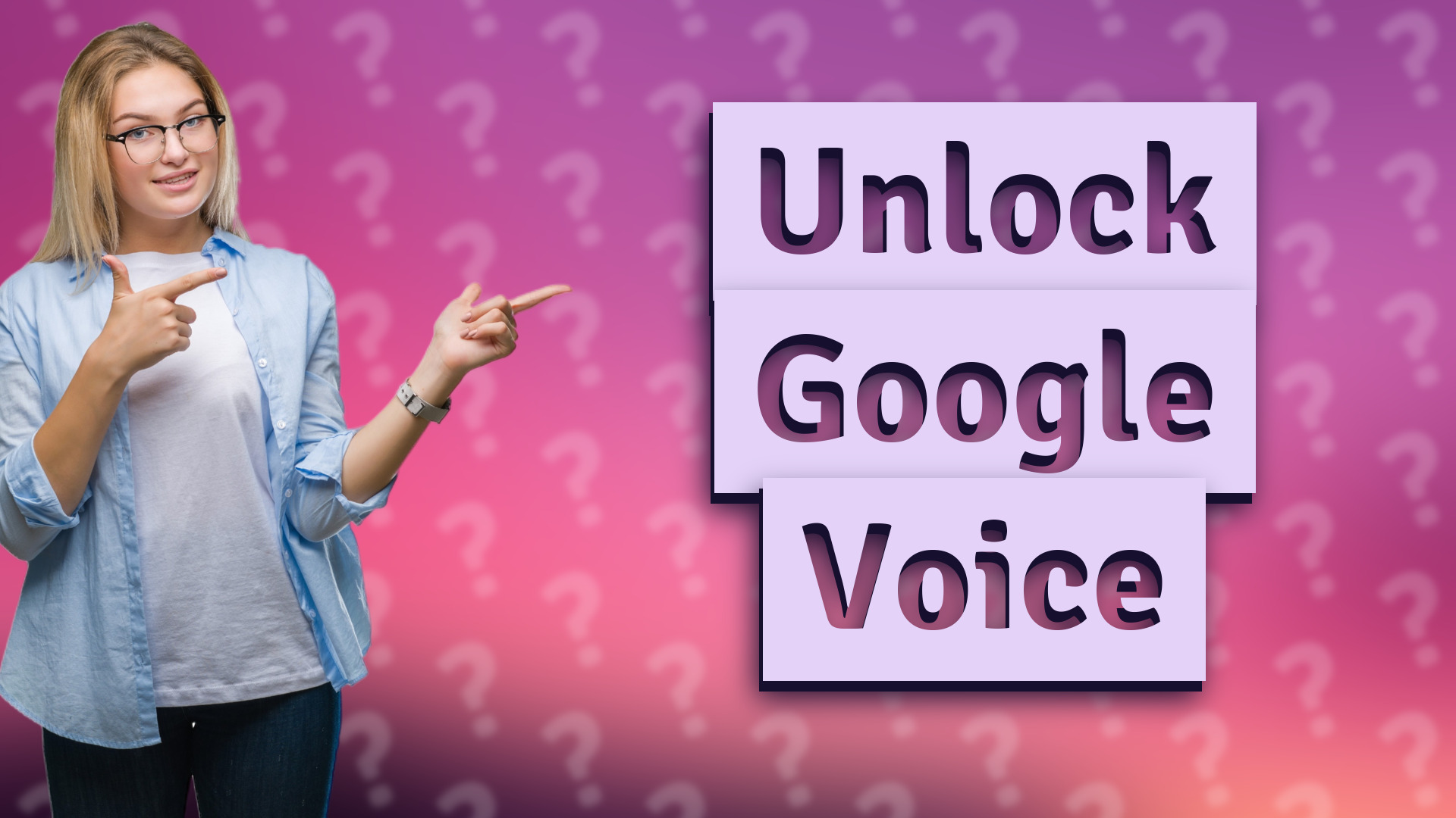 Unlock Google Voice