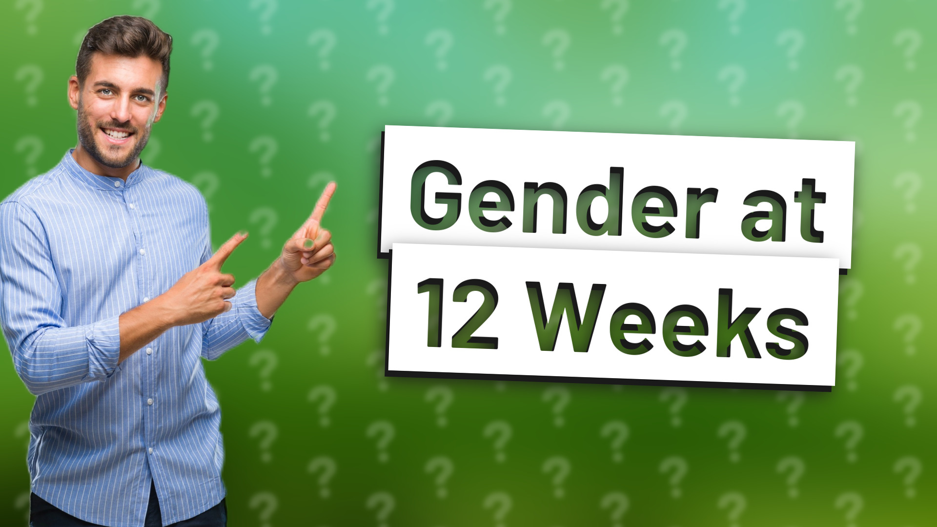 Gender at 12 Weeks