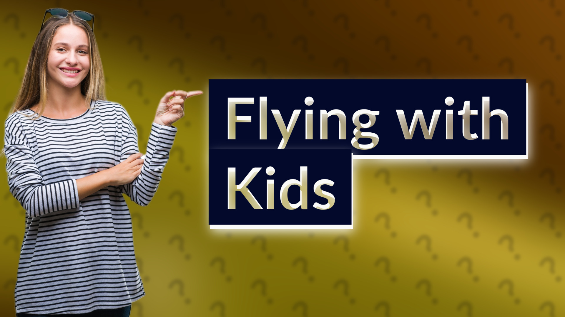 Flying with Kids