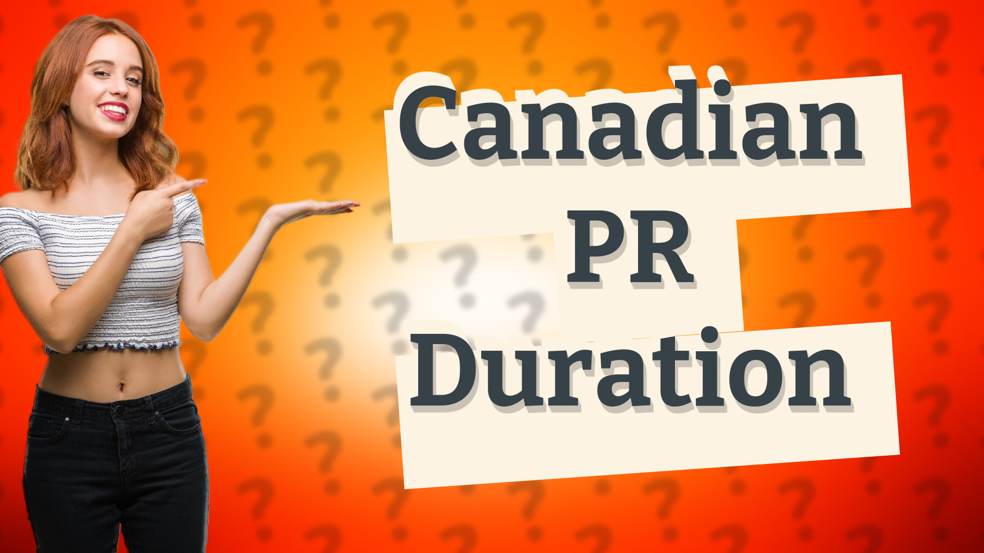 Canadian PR Duration