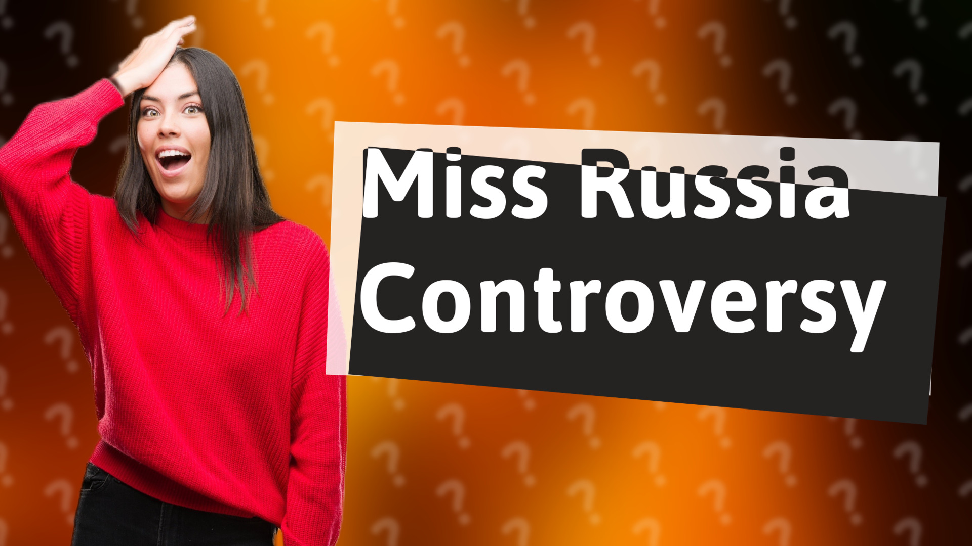 Miss Russia Controversy