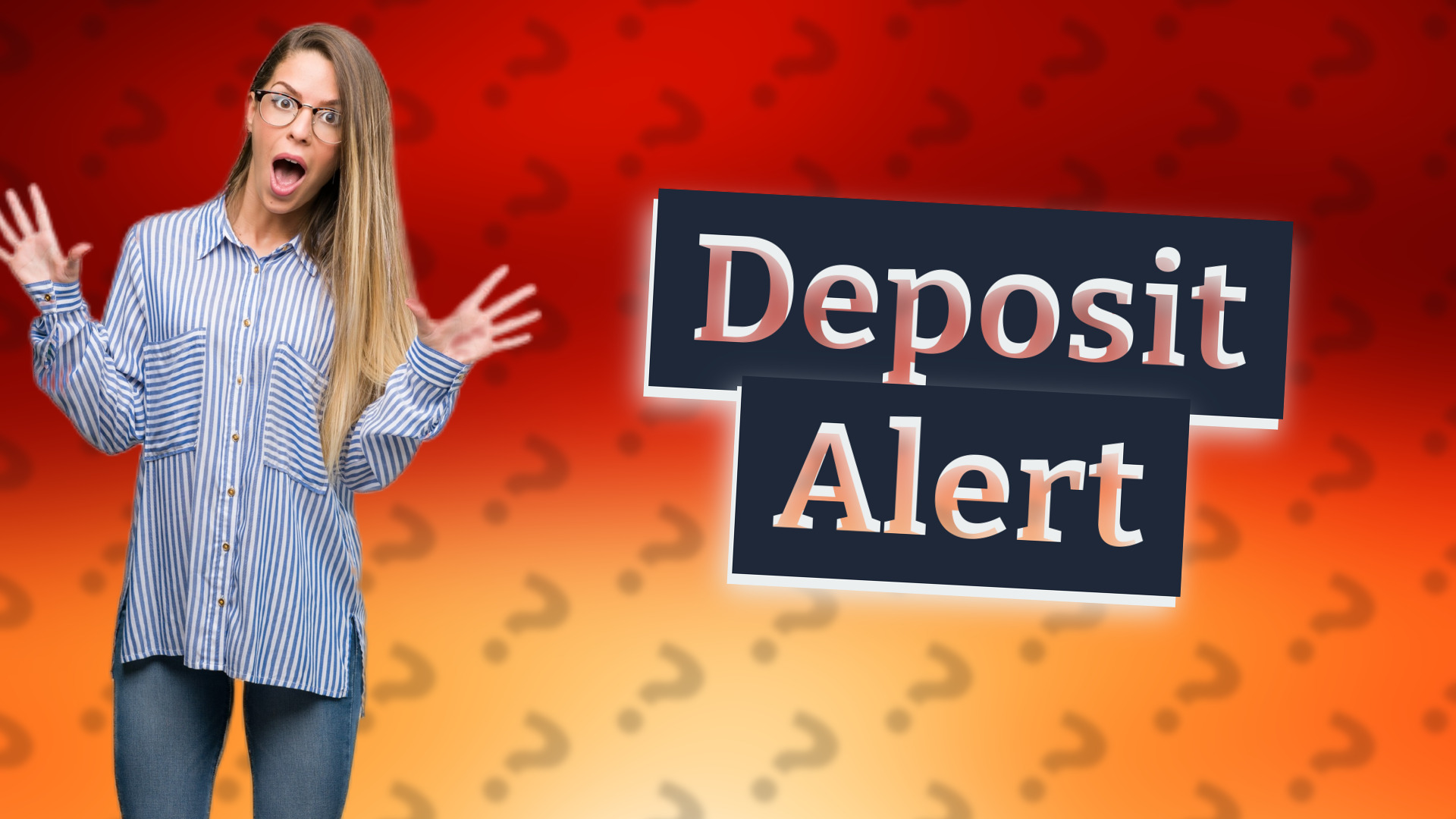 Deposit Alert