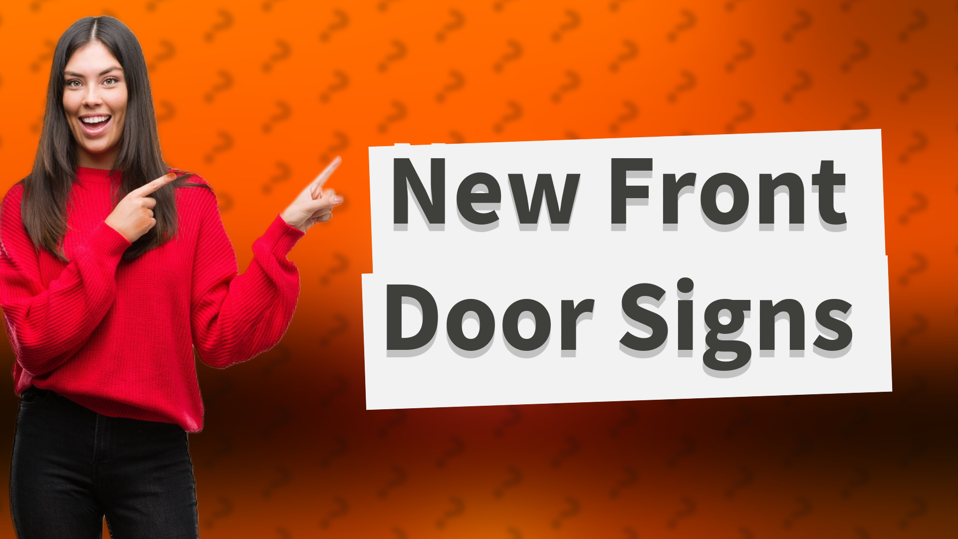 New Front Door Signs