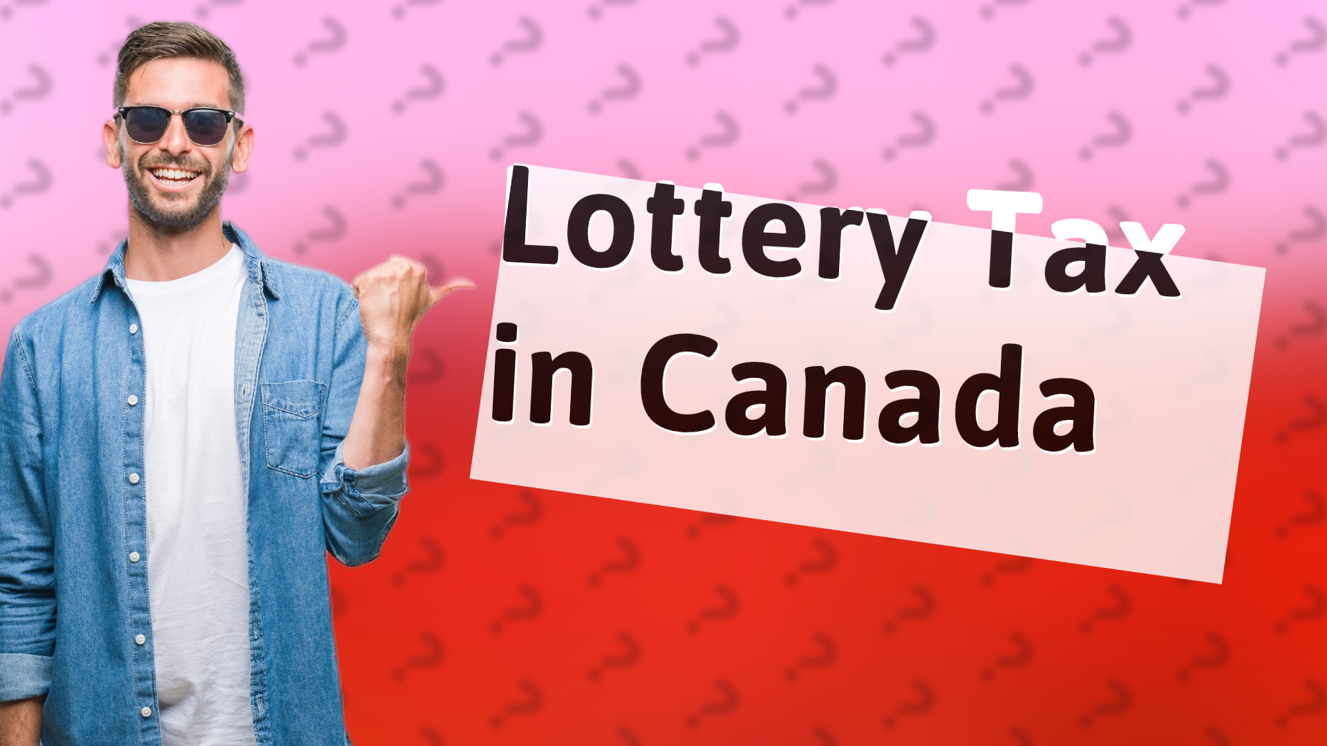 Lottery Tax in Canada