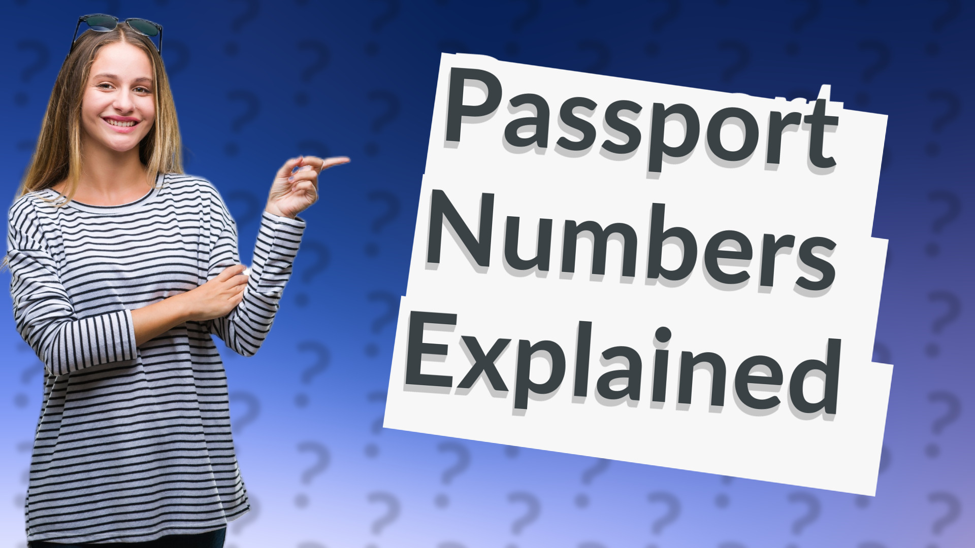 Passport Numbers Explained