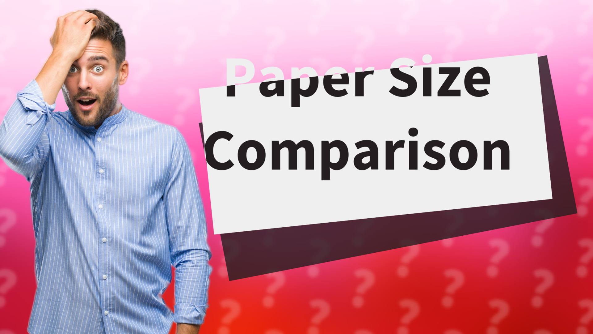 Paper Size Comparison