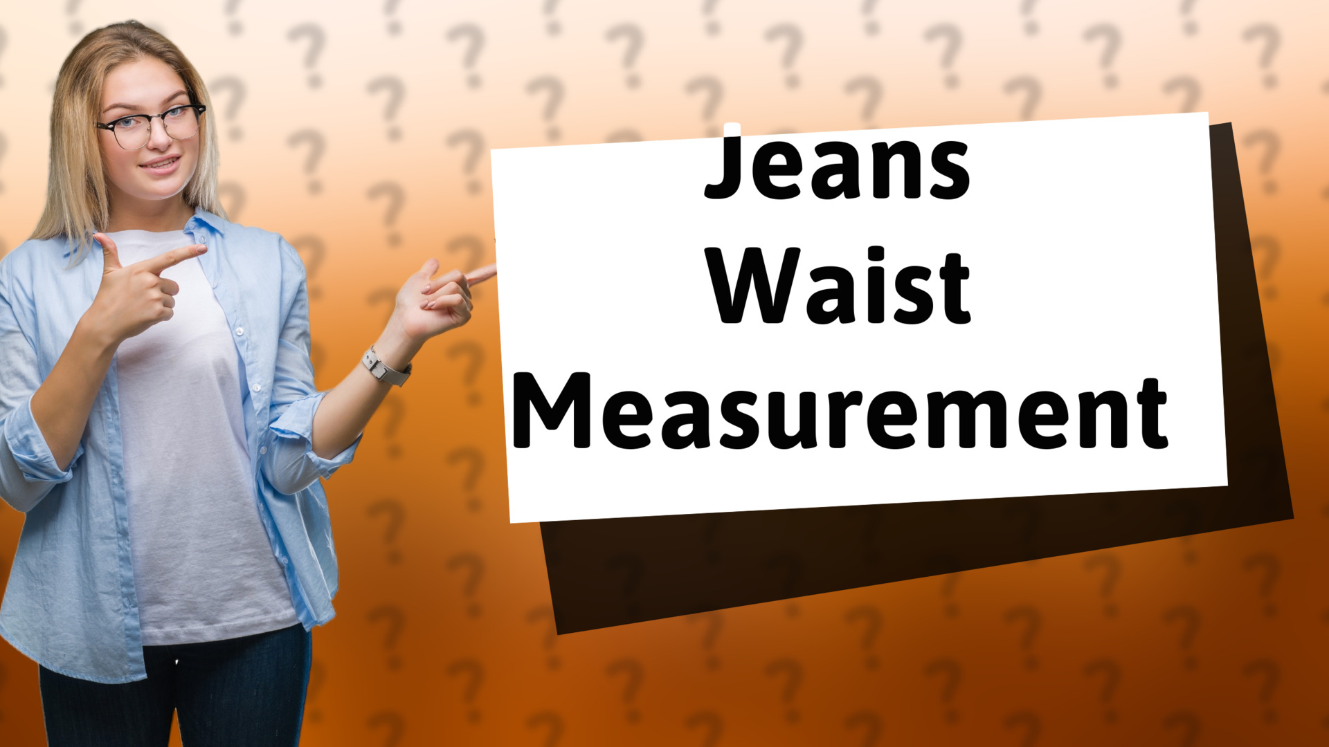 Jeans Waist Measurement