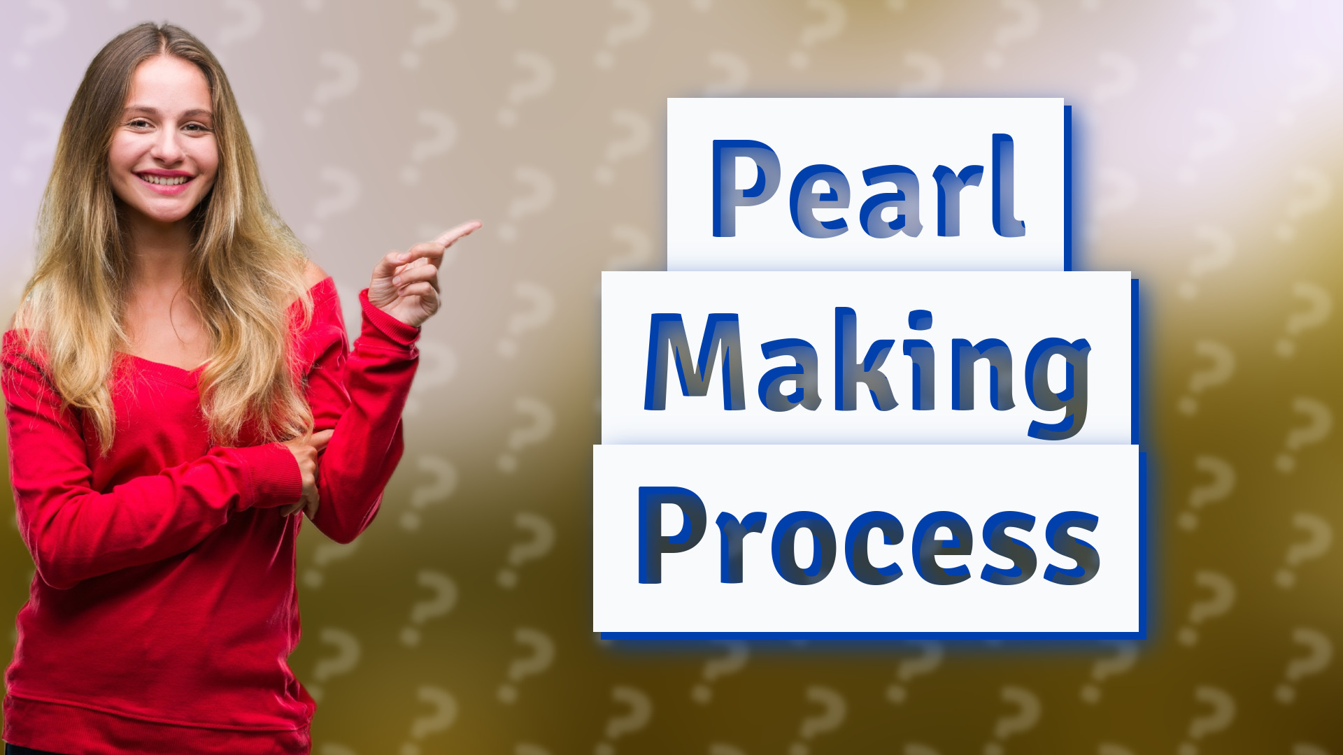 Pearl Making Process