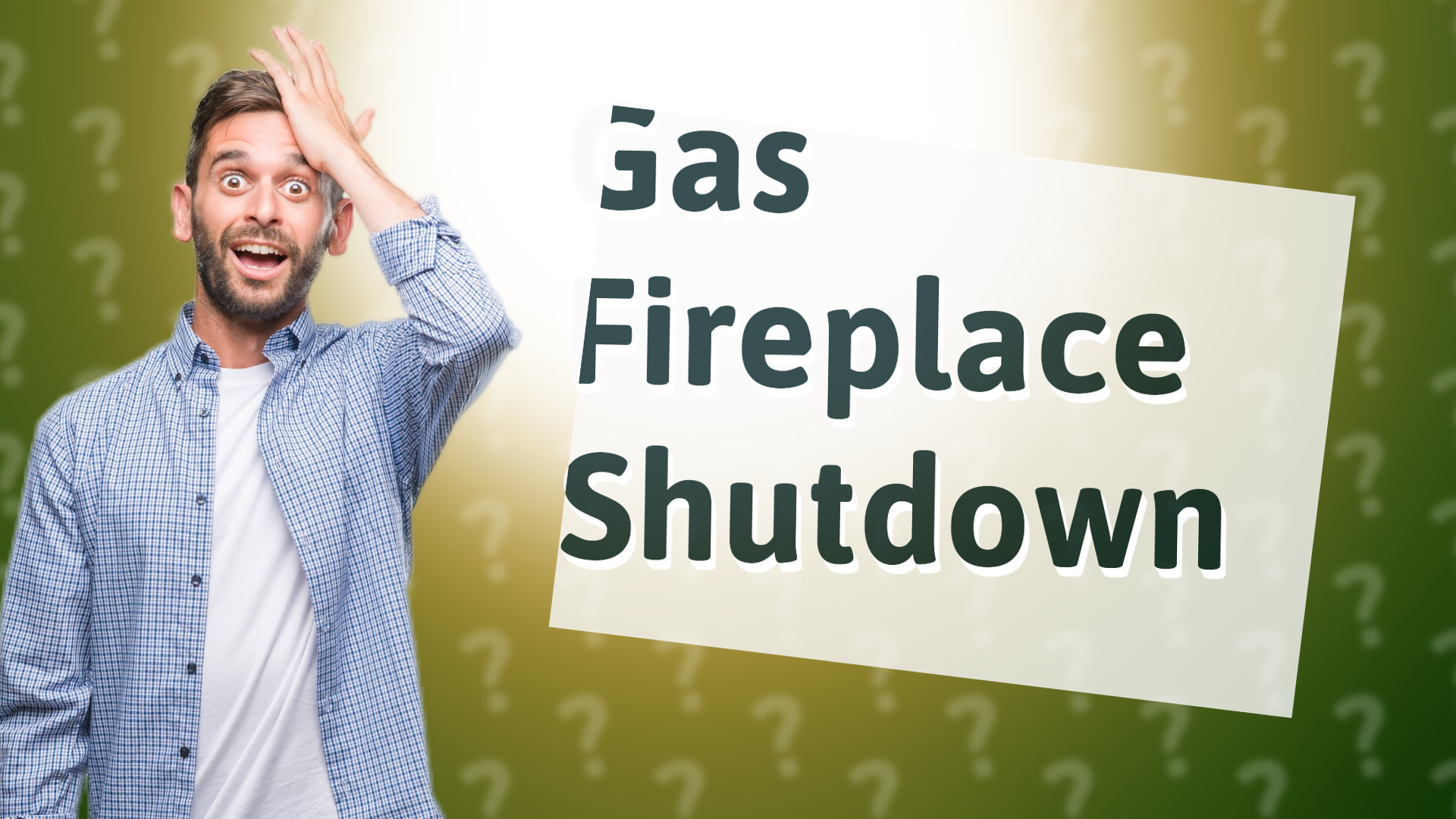Gas Fireplace Shutdown