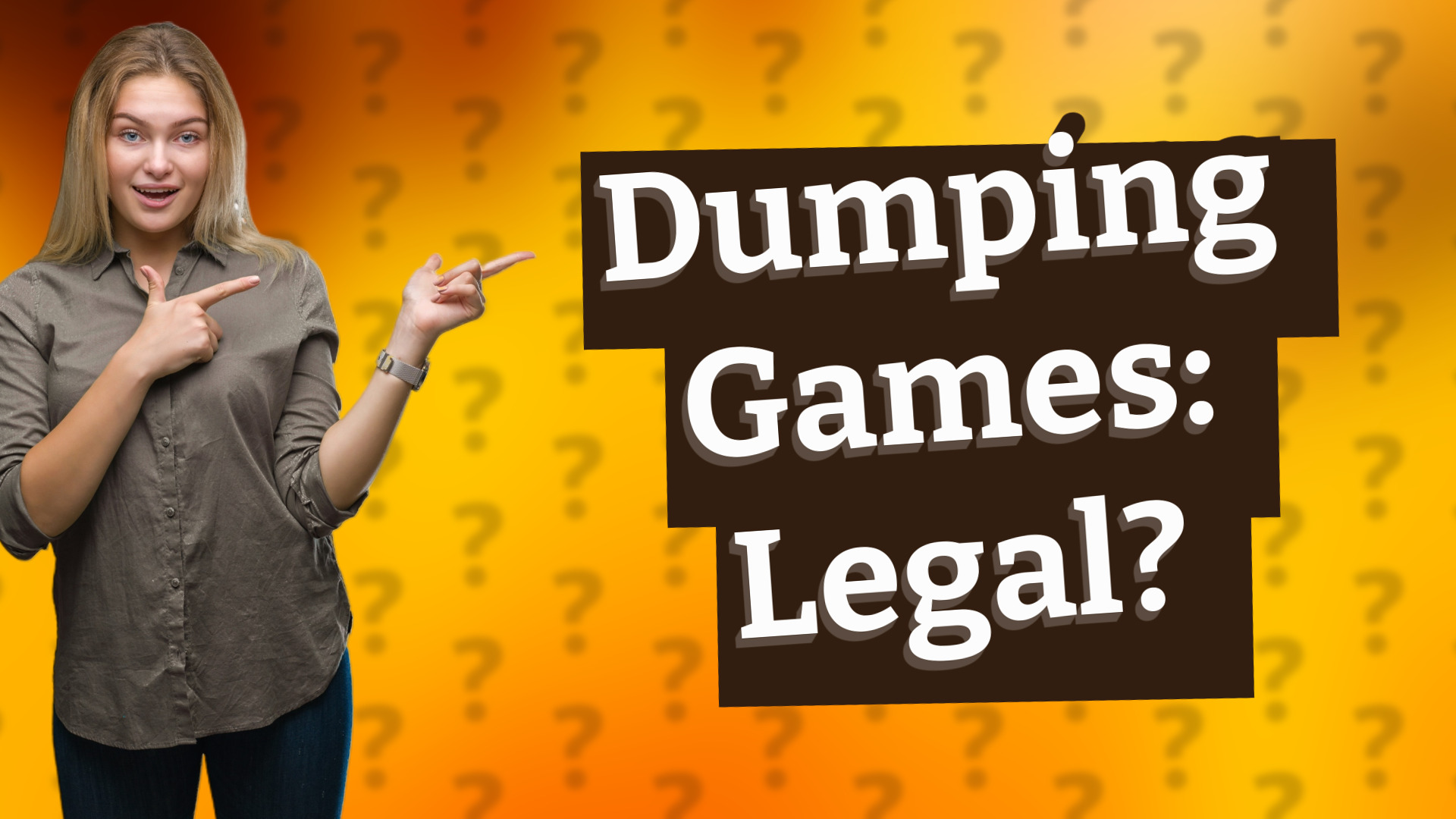 Dumping Games: Legal?
