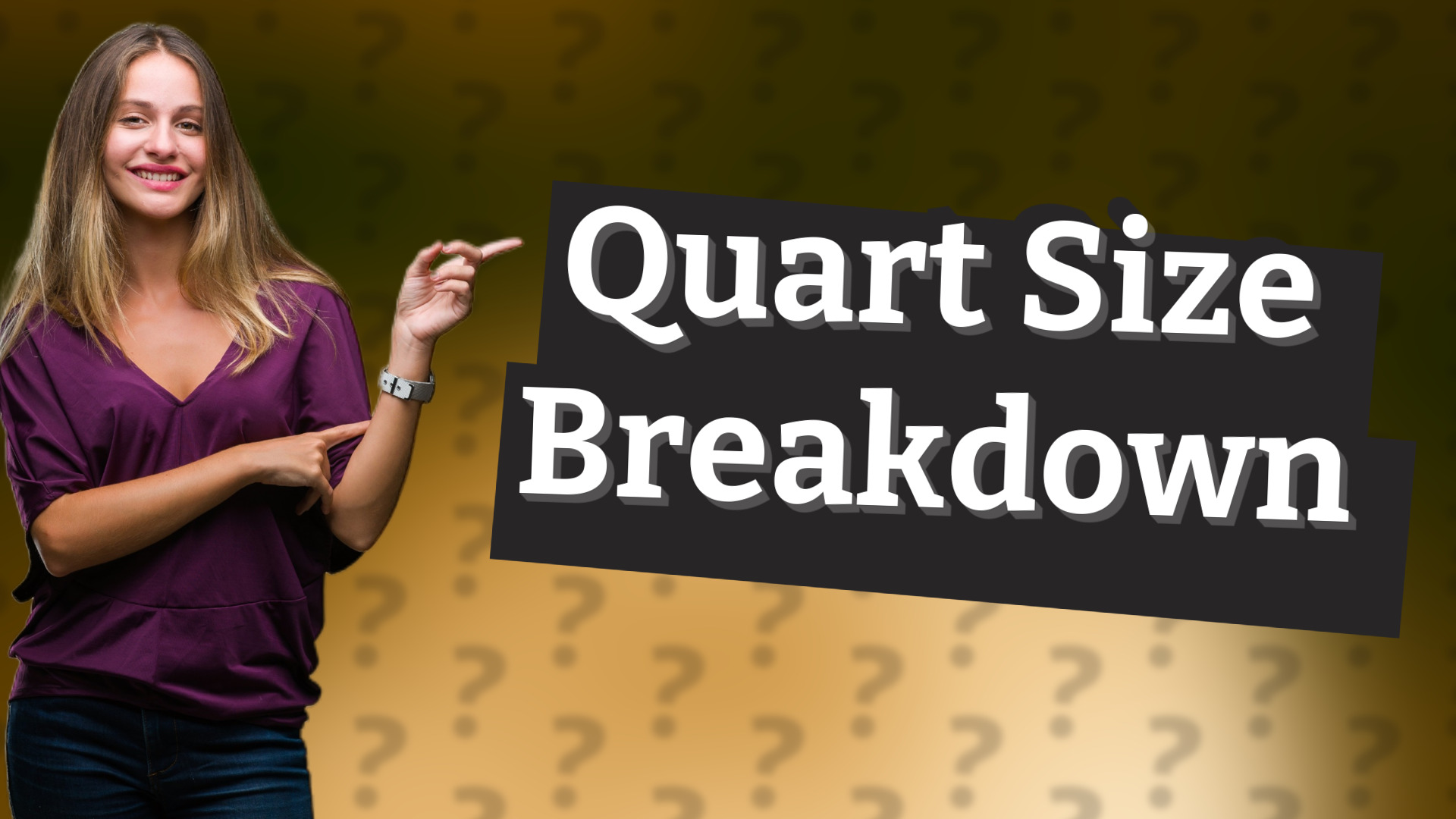 Quart Size Breakdown