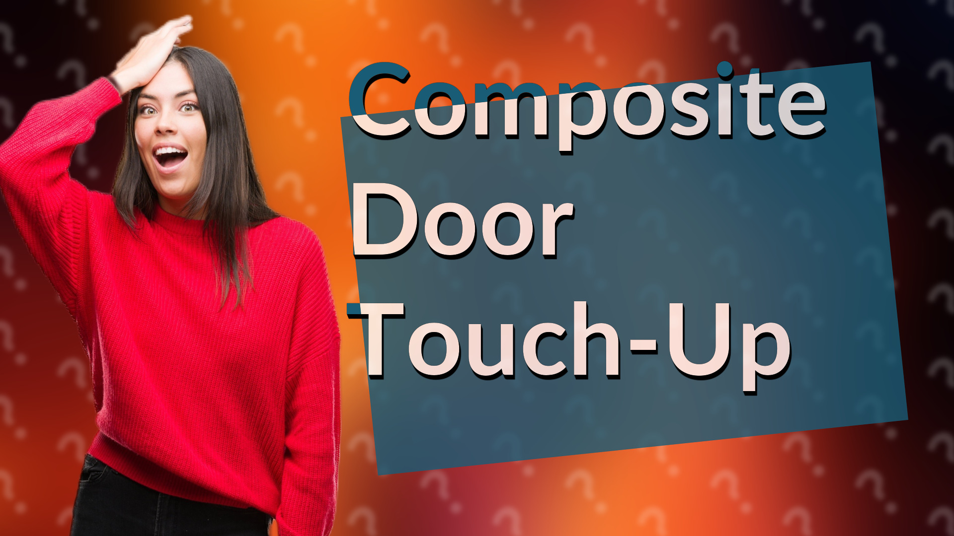 Composite Door Touch-Up