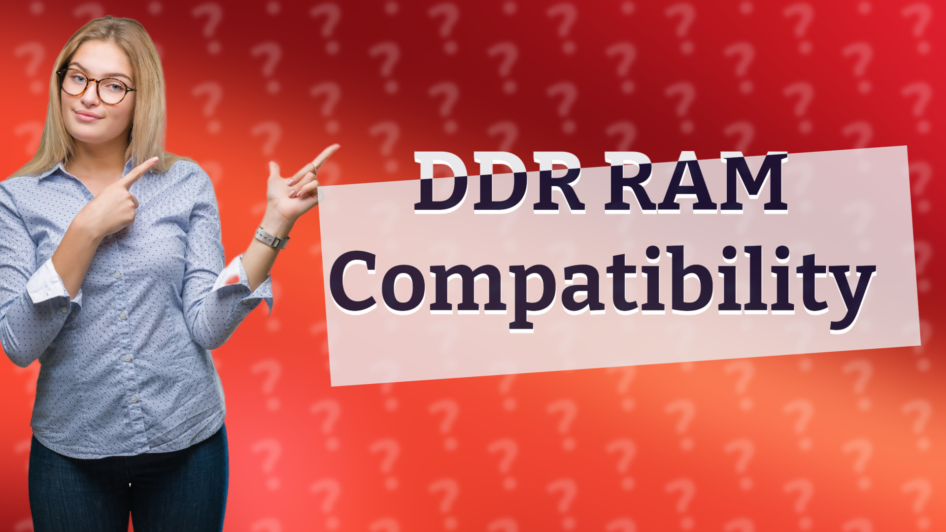 DDR RAM Compatibility