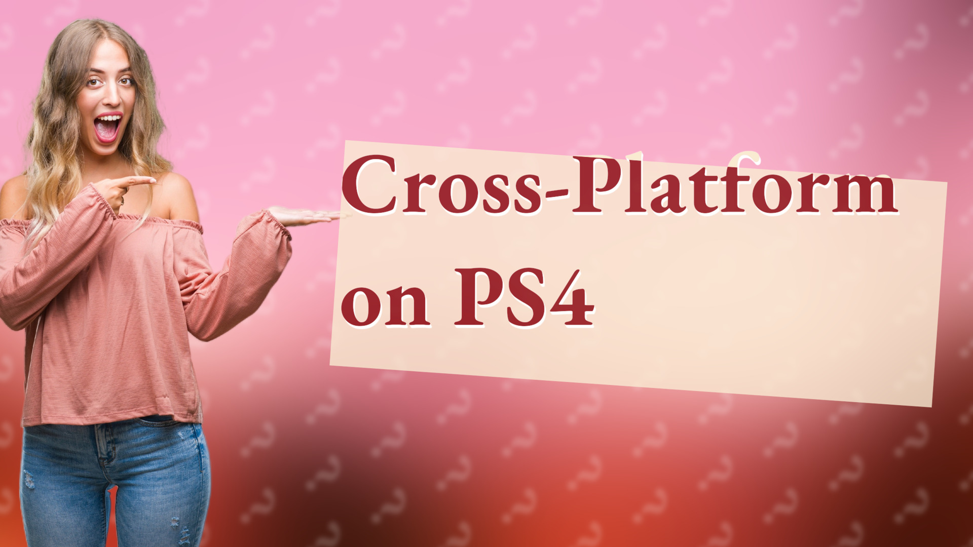 Cross-Platform on PS4