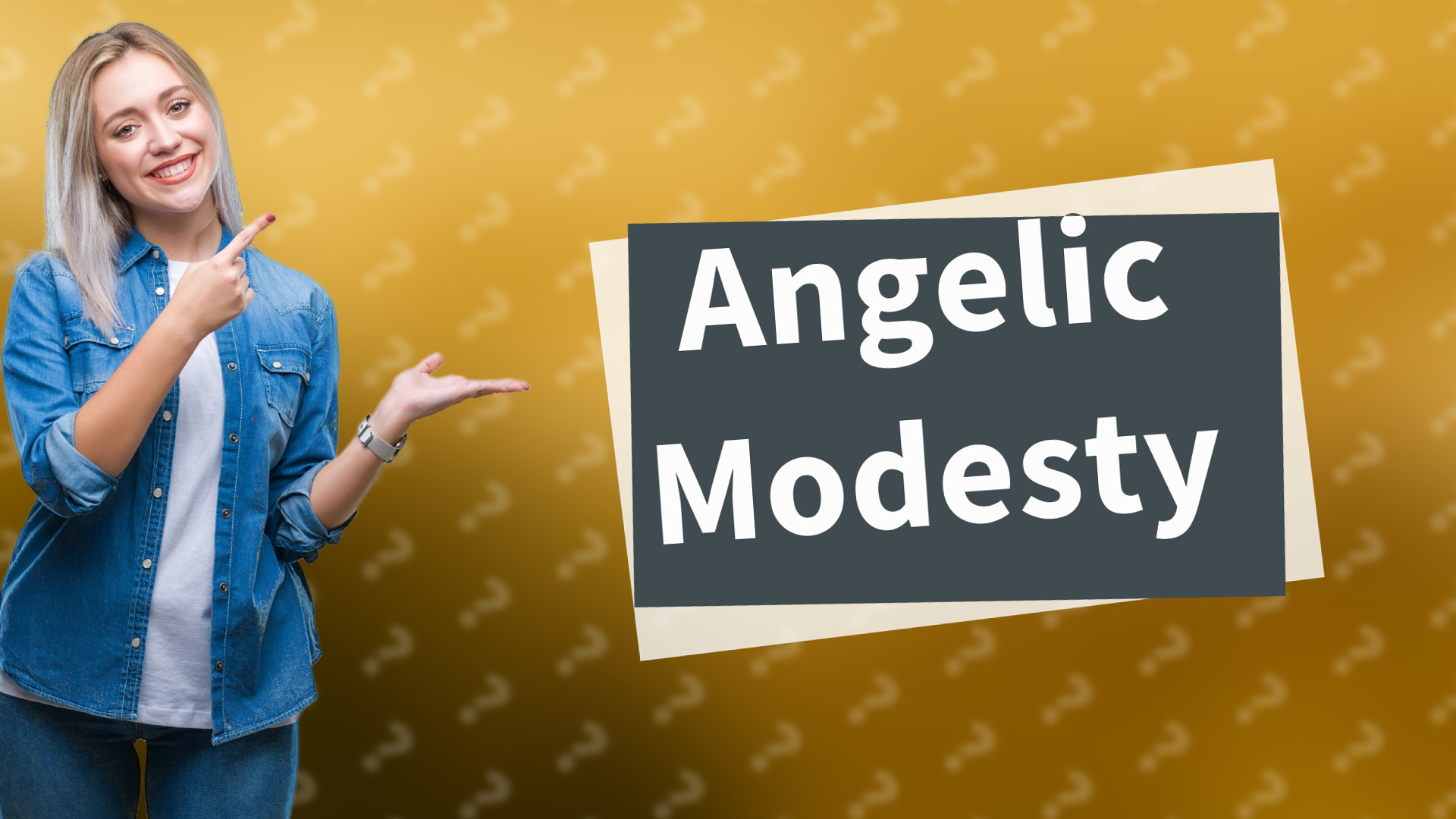 Angelic Modesty