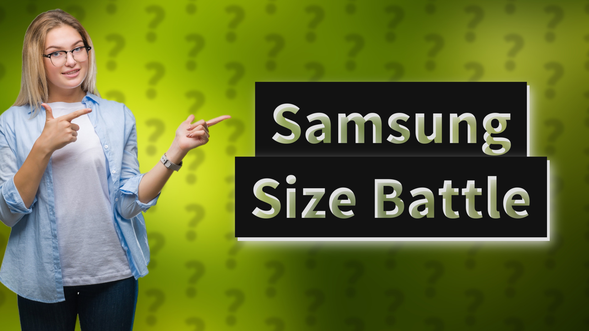 Samsung Size Battle