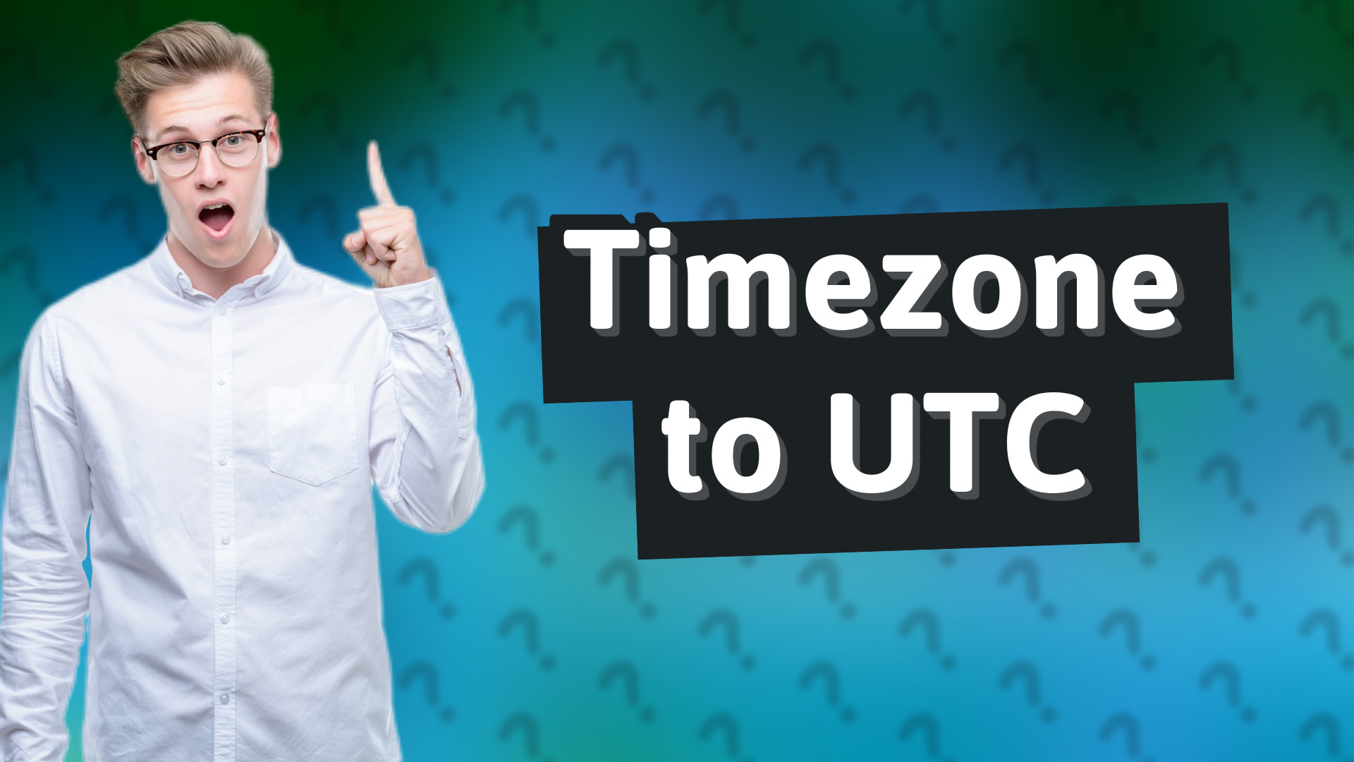 Timezone to UTC