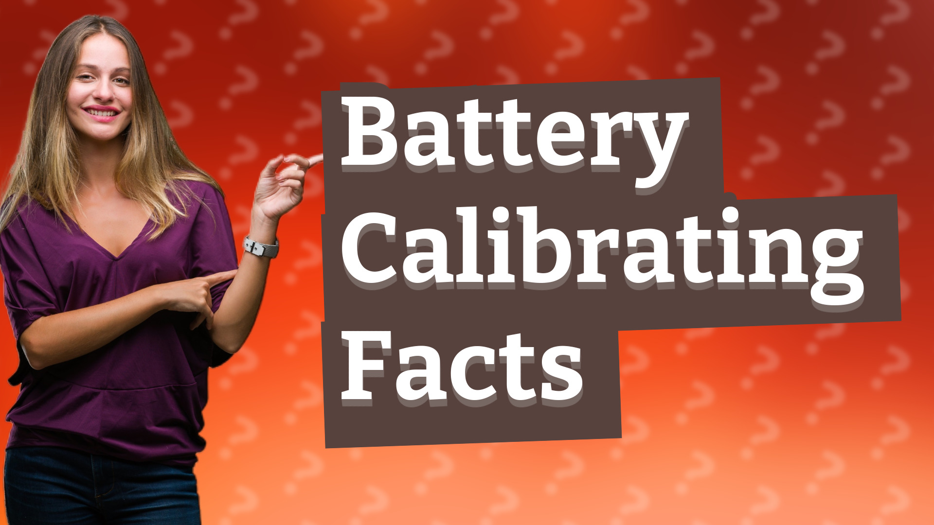 Battery Calibrating Facts