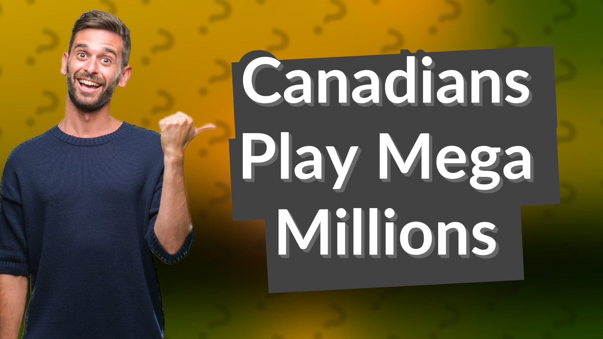 Canadians Play Mega Millions