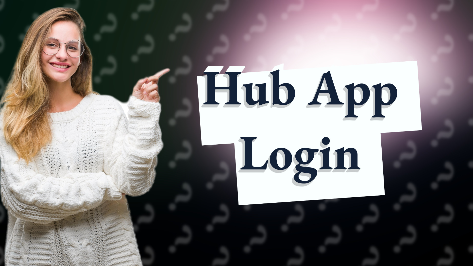 Hub App Login