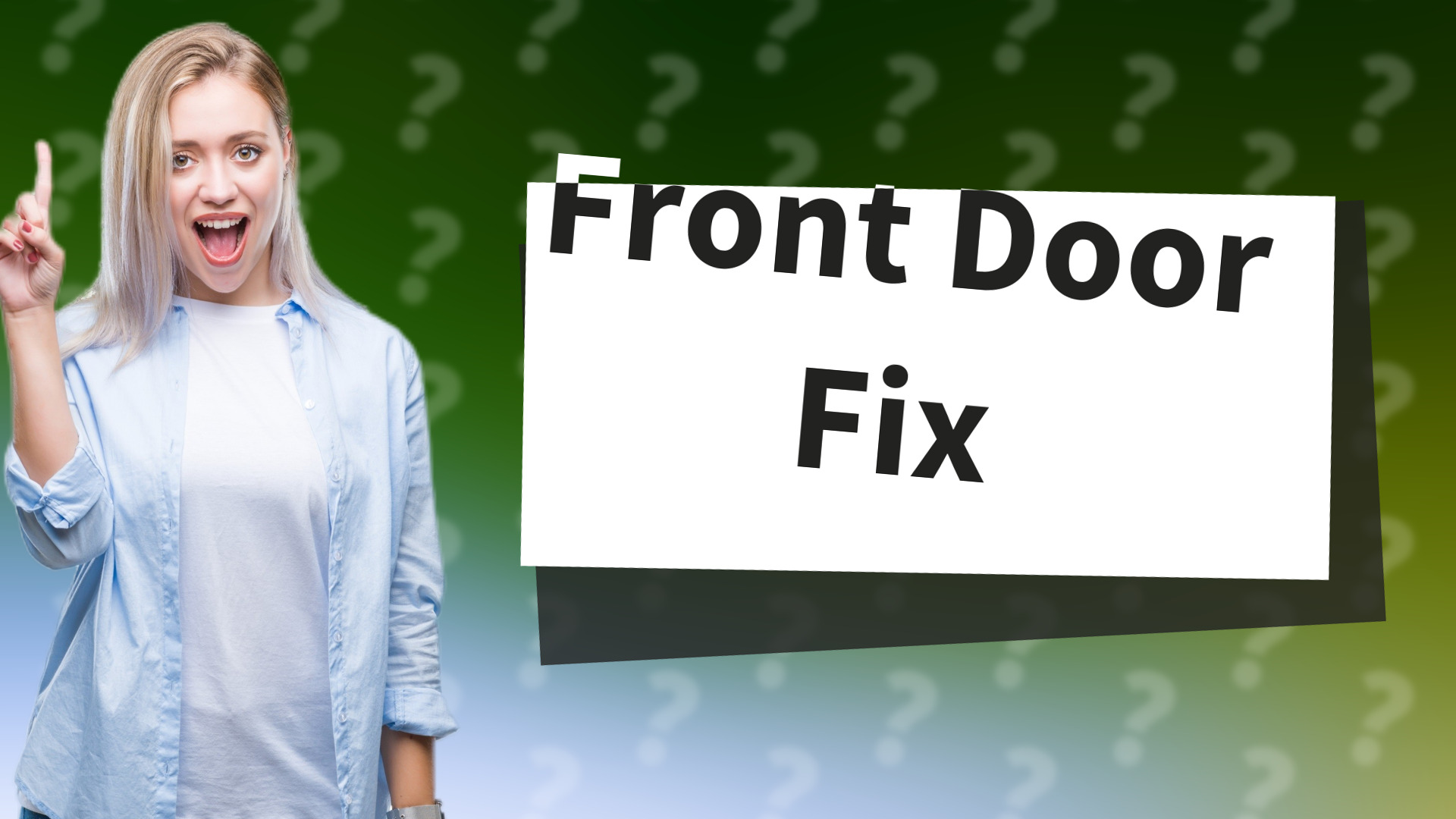 Front Door Fix