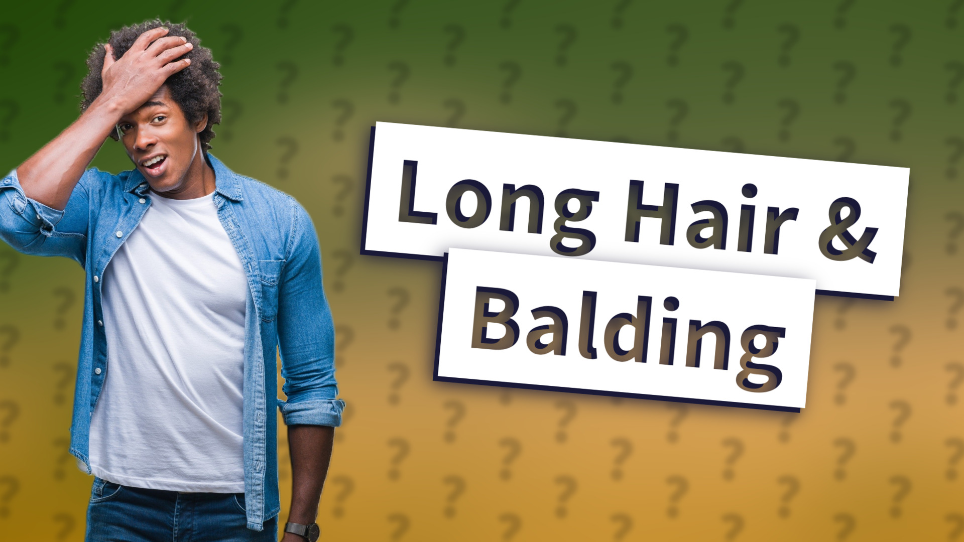 Long Hair & Balding