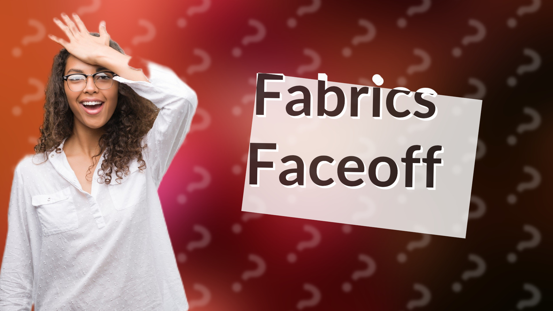 Fabrics Faceoff