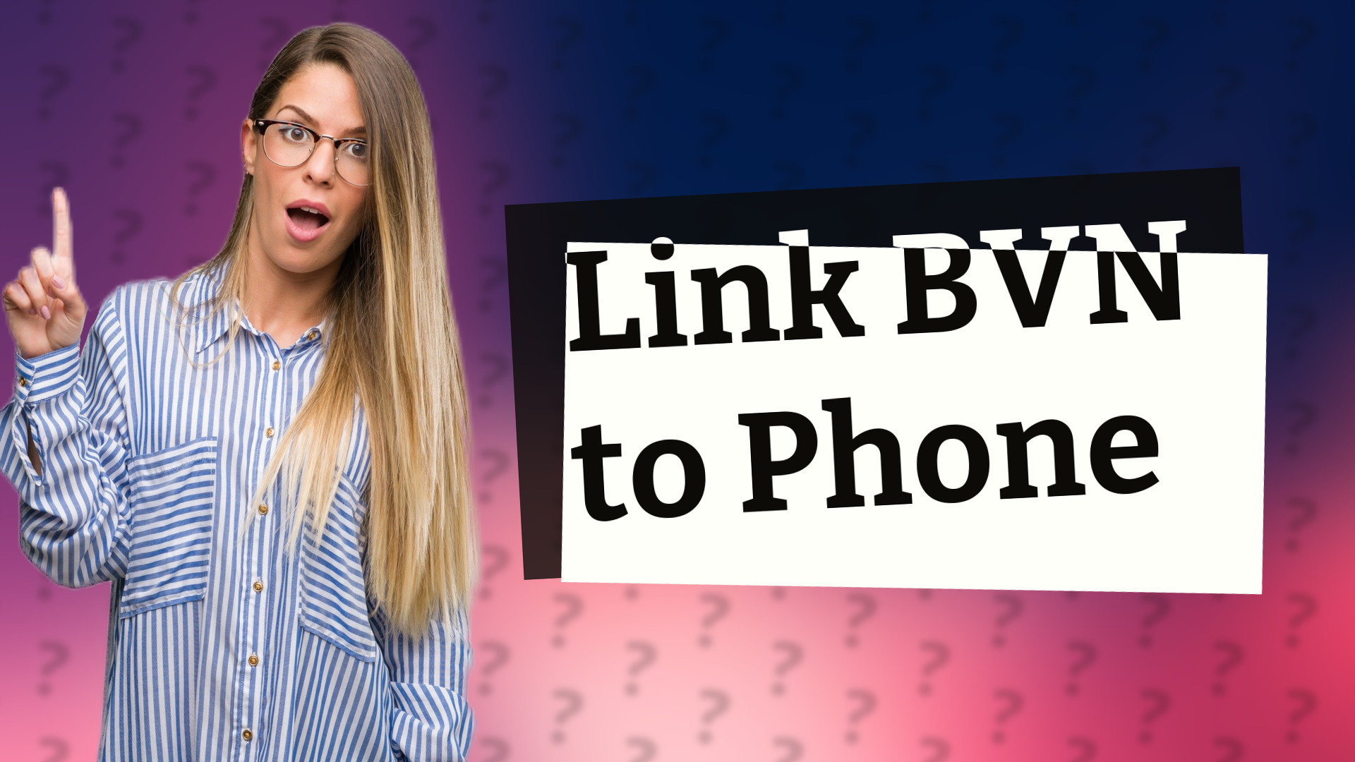 Link BVN to Phone
