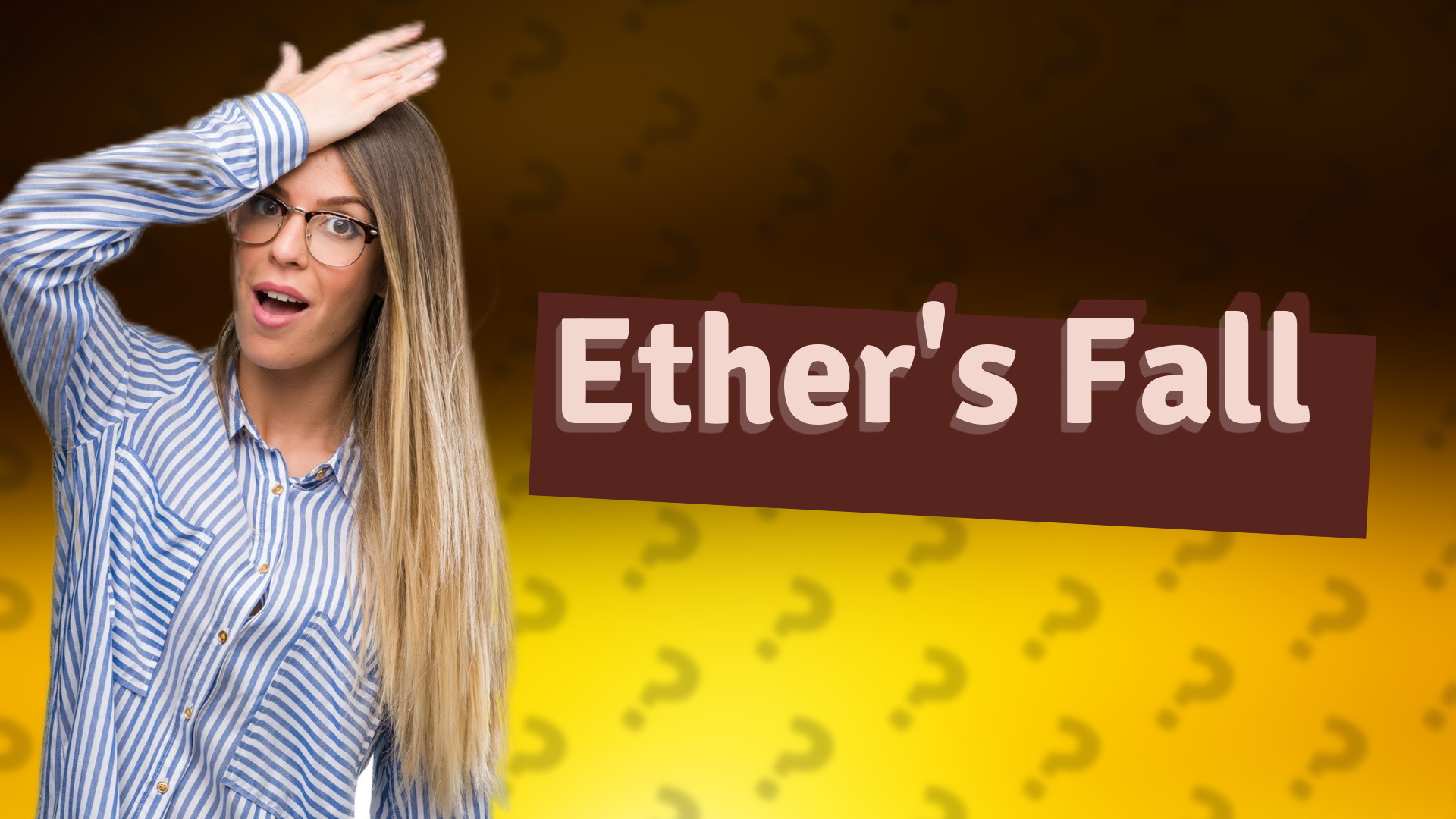 Ether's Fall