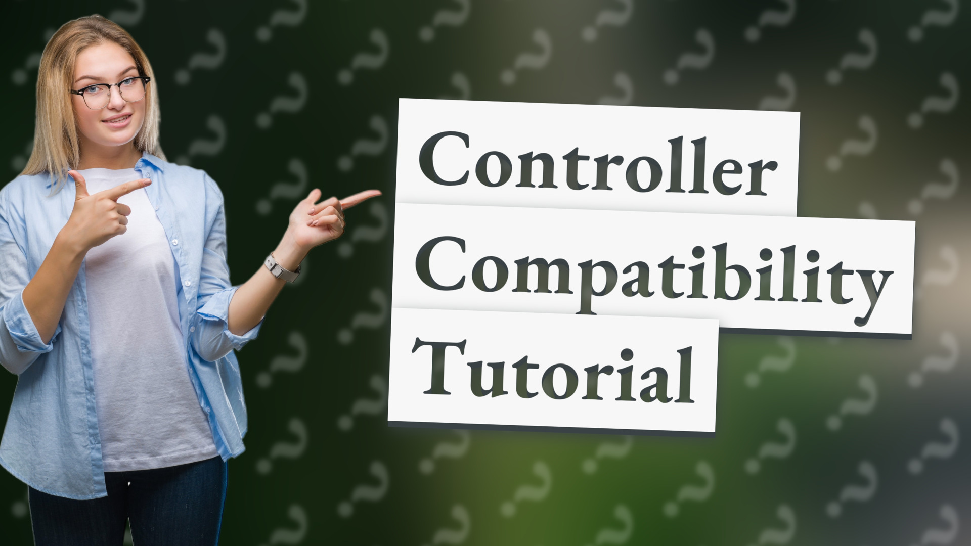 Controller Compatibility Tutorial