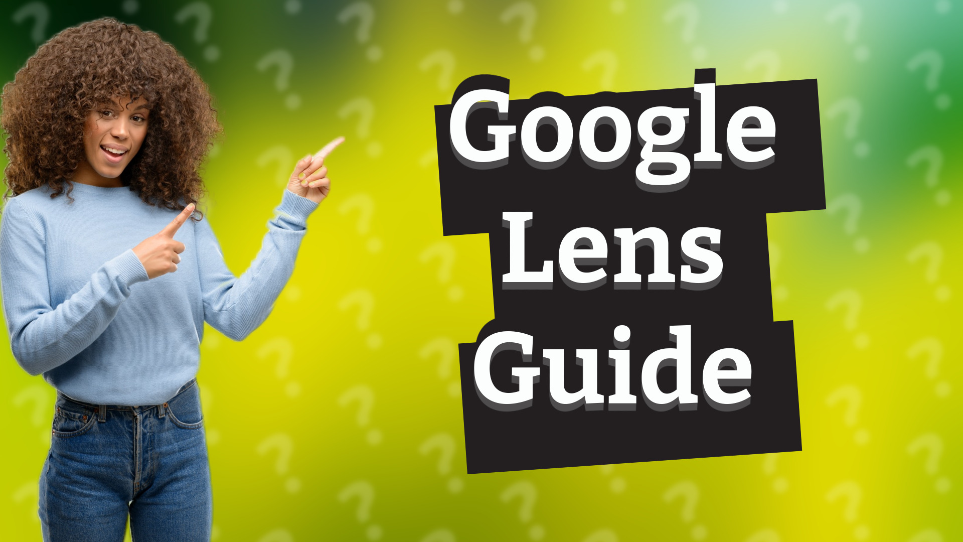 Google Lens Guide