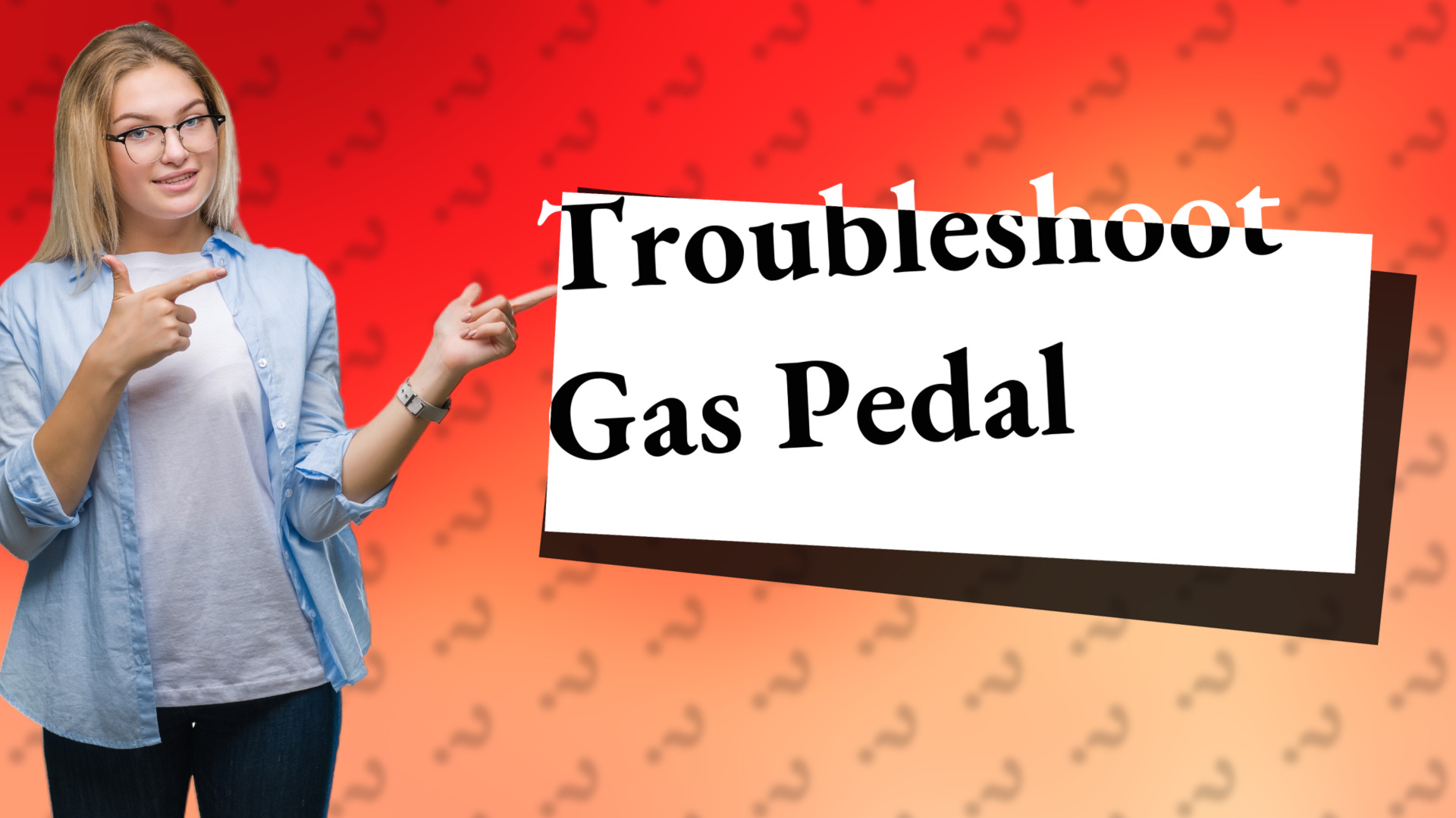 Troubleshoot Gas Pedal
